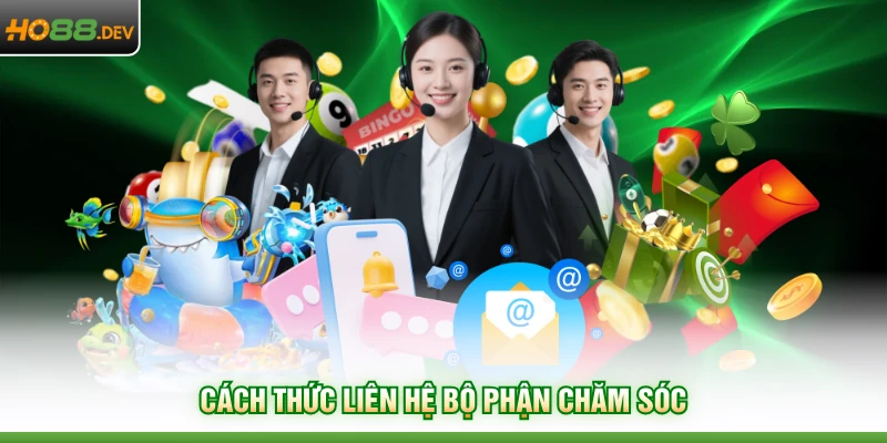 Liên Hệ 1 Cách thức liên hệ bộ phận chăm sóc